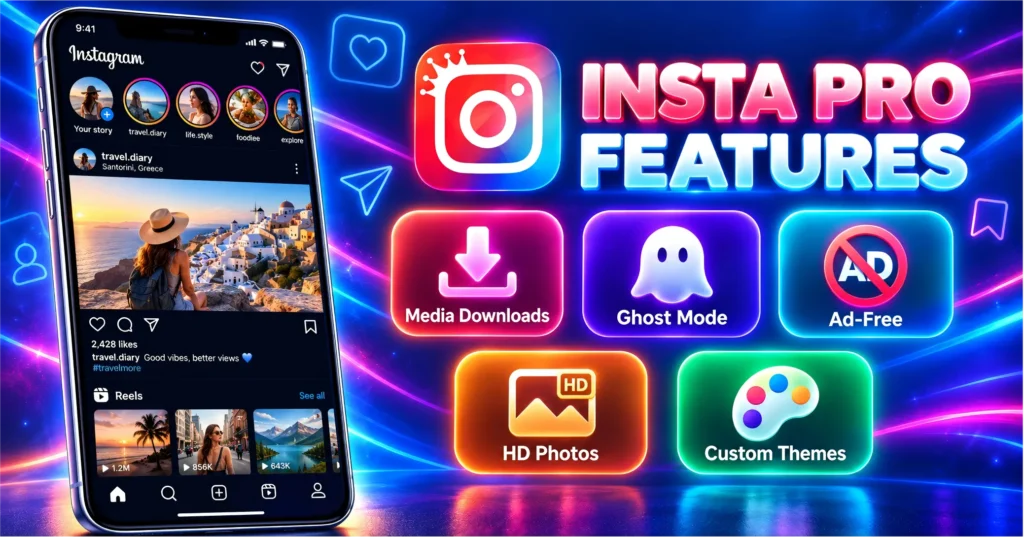 Insta Pro Features